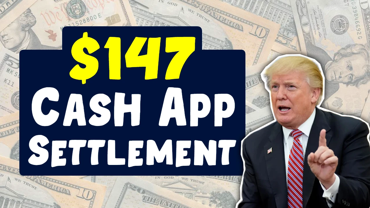 cash-app-147-settlement-2025-check-list-of-eligible-users-who-can-receive-147-payment